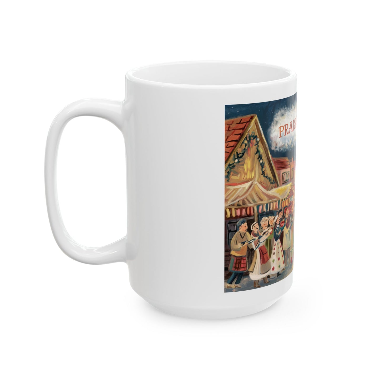 Praise the Lord Ceramic Mug - Festive 11oz & 15oz Coffee Cup for Celebration of Christmas and Daily Praise