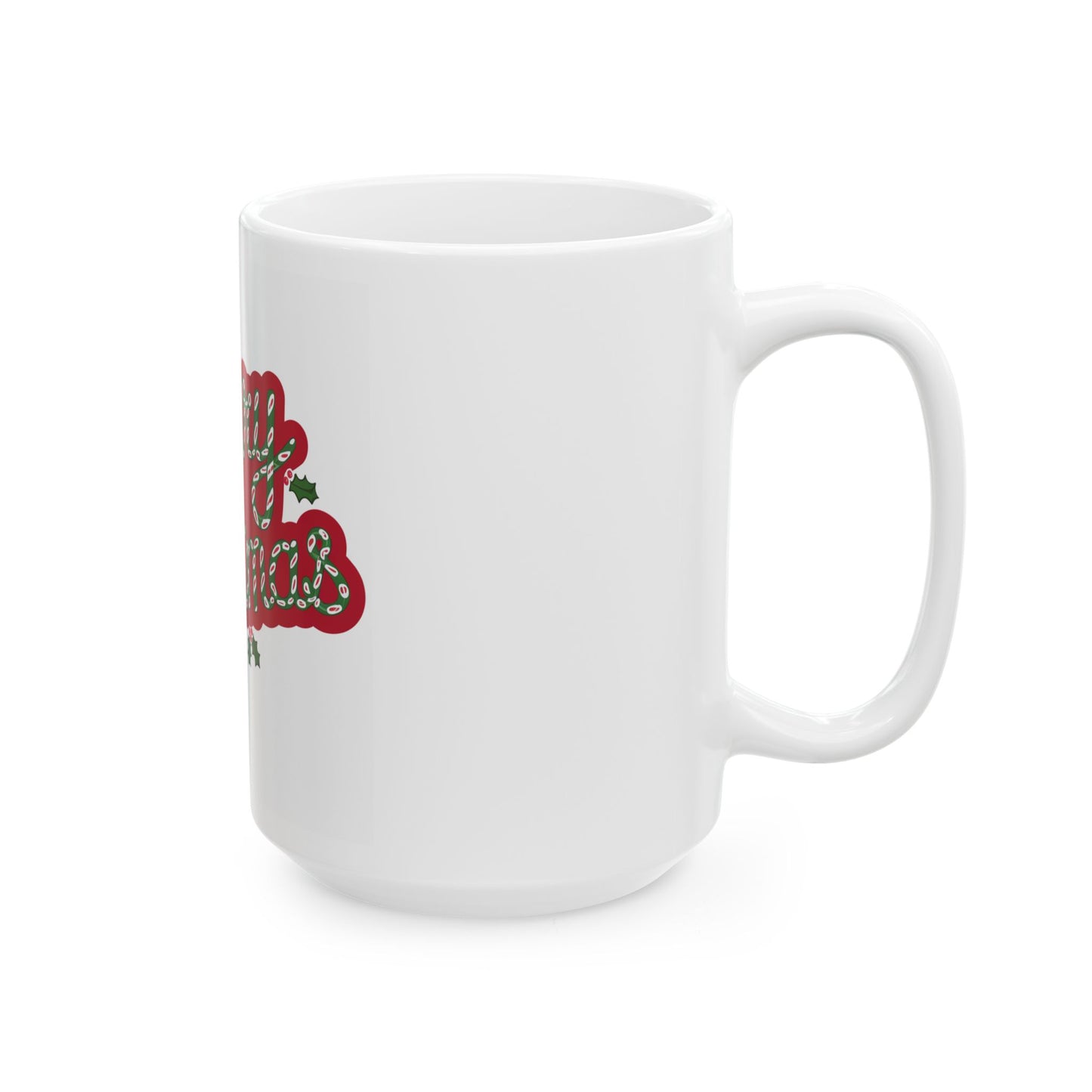 Merry Christmas Ceramic Mug - Festive 11oz & 15oz Coffee Cup