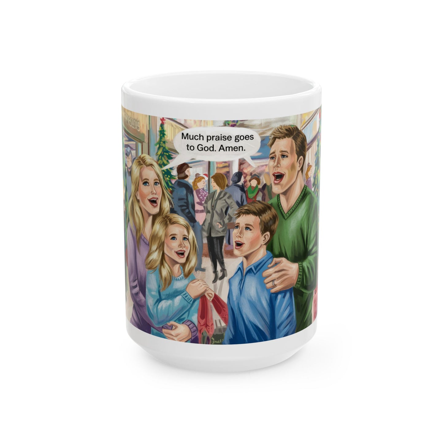 Inspirational Ceramic Mug – "Much Praise Goes to God" - 11oz & 15oz Sizes