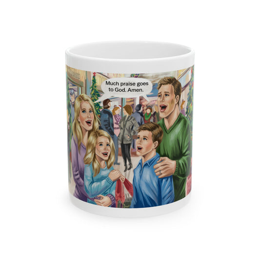 Inspirational Ceramic Mug – "Much Praise Goes to God" - 11oz & 15oz Sizes